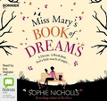 Cover: Miss Mary's Book of Dreams - Bolinda/Bonnier Audio