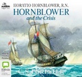 Cover: Hornblower and the Crisis - Bolinda/Audible Audio