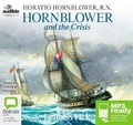 Cover: Hornblower and the Crisis - Bolinda/Audible Audio