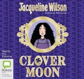 Cover: Clover Moon - Bolinda Audio Books