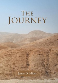 Enlarge image Cover: The Journey - WestBow Press