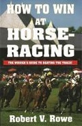 Cover: How to Win at Horseracing - Cardoza Publishing
