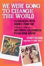 Cover: We Were Going to Change the World - Santa Monica Press