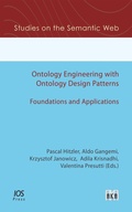 Cover: Ontology Engineering with Ontology Design Patterns: Foundations and Applications - IOS Press,US