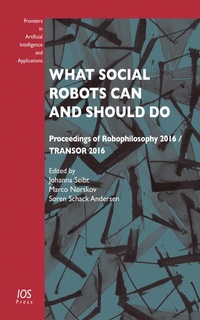Enlarge image Cover: What Social Robots Can and Should Do - IOS Press,US