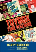 Cover: Toybox Time Machine: A Catalog of the Coolest Toys Never Made - Idea & Design Works