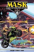 Cover: M.A.S.K.: Mobile Armored Strike Kommand, Vol. 1: Mobilize - Idea & Design Works