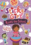 Cover: Sticker Girl Rules the School - Henry Holt & Company Inc