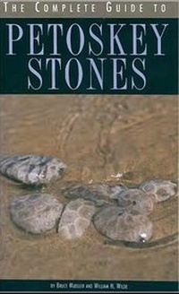 Enlarge image Cover: The Complete Guide to Petoskey Stones - Blue River Press