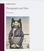 Cover: Photography and Tibet - Reaktion Books