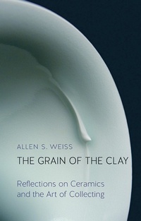 Abbildung von: Grain of the Clay - Reaktion Books