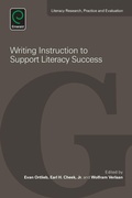 Cover: Writing Instruction to Support Literacy Success - Emerald Group Publishing Limited