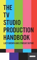 Cover: The TV Studio Production Handbook - I.B. Tauris