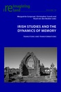Cover: Irish Studies and the Dynamics of Memory - Peter Lang Verlag