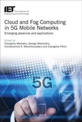 Cover: Cloud and Fog Computing in 5G Mobile Networks - Institution of Engineering and Technology