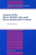 Cover: Aspects of the Slavic Middle Ages and Slavic Renaissance Culture - Peter Lang Verlag