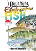 Cover: Rig It Right Essentials Freshwater Fish - Australian Fishing Network