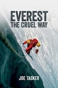 Cover: Everest the Cruel Way - Vertebrate Publishing Ltd