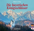 Cover: Die bayerischen K&ouml;nigsschl&ouml;sser - Rosenheimer Verlagshaus