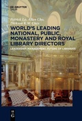 Cover: World&acute;s Leading National, Public, Monastery and Royal Library Directors - De Gruyter Saur