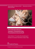 Cover: (Neu-)Kompositionen. Aspekte transkultureller Translationswissenschaft - Frank & Timme