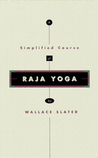 Abbildung von: Simplified Course of Raja Yoga - Quest Books,U.S.