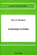Cover: Archaeology in Jordan - Peter Lang Verlag