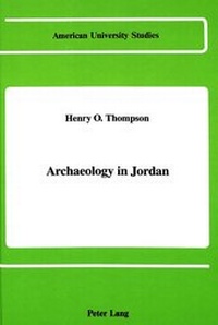Enlarge image Cover: Archaeology in Jordan - Peter Lang Verlag