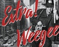 Cover: Extra! Weegee - Hirmer
