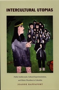 Cover: Intercultural Utopias - Duke University Press
