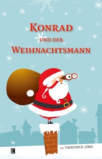 Abbildung von: Konrad und der Weihnachtsmann - Literareon