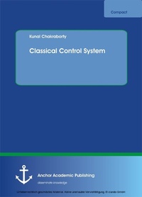 Enlarge image Cover: Classical Control System - Anchor Academic Publishing