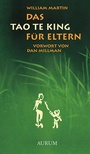 Cover: Das Tao Te King für Eltern - Aurum in Kamphausen Media GmbH