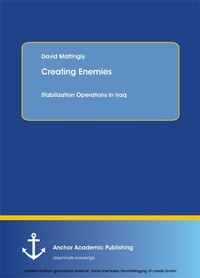 Enlarge image Cover: Creating Enemies - Anchor Academic Publishing