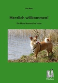 Cover: Herzlich willkommen! - Rund um den Hund
