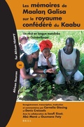 Cover: Les memoires de Maala? Galisa sur le royaume confedere du Kaabu - Brill
