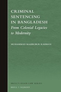 Cover: Criminal Sentencing in Bangladesh - Martinus Nijhoff