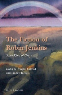 Enlarge image Cover: The Fiction of Robin Jenkins - Brill