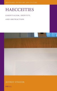 Enlarge image Cover: Haecceities: Essentialism, Identity, and Abstraction - Brill