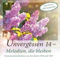 Cover: CD Unvergessen 14 - Melodien, die bleiben - Gerth Medien