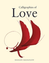 Abbildung von: Calligraphies of Love - Saqi Books