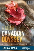 Cover: A Most Canadian Odyssey - Dr. John Allison