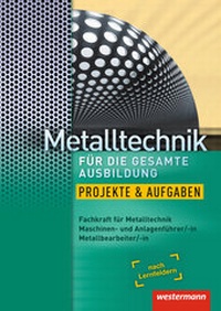 Enlarge image Cover: Metalltechnik für die gesamte Ausbildung - Westermann Schulbuchverlag