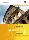 Cover: Agite plus - Arbeitsb&uuml;cher f&uuml;r Latein als zweite Fremdsprache - Ausgabe Bayern - Sch&ouml;ningh Verlag in Westermann Bildungsmedien