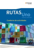 Cover: RUTAS Uno nueva edici&oacute;n - Lehrwerk f&uuml;r Spanisch als neu einsetzende Fremdsprache in der Einf&uuml;hrungsphase der gymnasialen Oberstufe - Neubearbeitung - Sch&ouml;ningh Verlag in Westermann Bildungsmedien