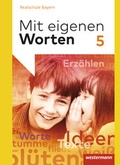 Cover: Mit eigenen Worten - Sprachbuch f&uuml;r bayerische Realschulen Ausgabe 2016 - Westermann Schulbuchverlag