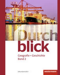 Abbildung von: Durchblick Geografie Geschichte - Ausgabe für die Schweiz - Westermann Schulbuchverlag