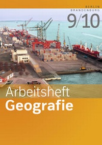 Abbildung von: Arbeitshefte Geografie - Ausgabe 2016 für Berlin und Brandenburg - Westermann Schulbuchverlag