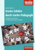 Cover: Starke Sch&uuml;ler durch starke P&auml;dagogik - Westermann Schulbuchverlag