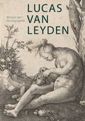 Cover: Lucas van Leyden (1489/1494-1533) - Deutscher Kunstverlag